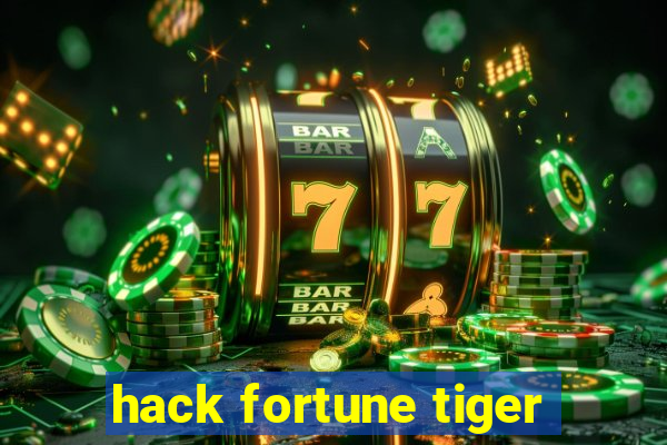 hack fortune tiger